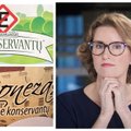 Ar tikrai, kaip nurodo gamintojai, šiuose produktuose nėra konservantų – Vaida Kurpienė paaiškino, kur žmonės suklysta