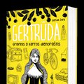 Grafinis romanas „Gertrūda“: skaitytojai leidžia išleisti