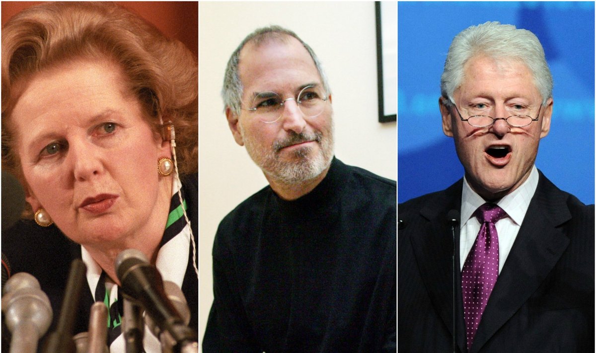 Margaret Thatcher, Steve Jobs, Bill Clinton