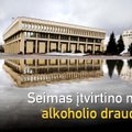 Seimas apsisprendė dėl naujų alkoholio draudimų: 7 pagrindinės priemonės