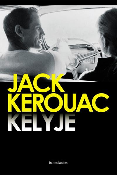 Jacko Kerouaco "Kelyje". "Baltų lankų" nuotr.