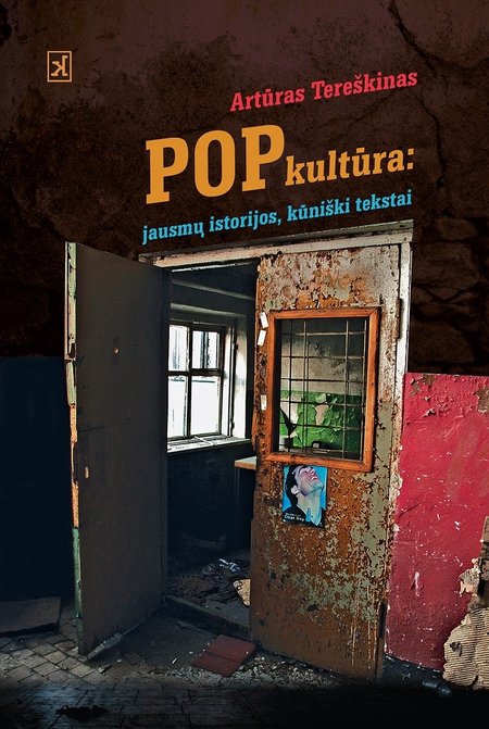 Knygos „Popkultūra: jausmų istorijos, kūniški tekstai“ viršelis