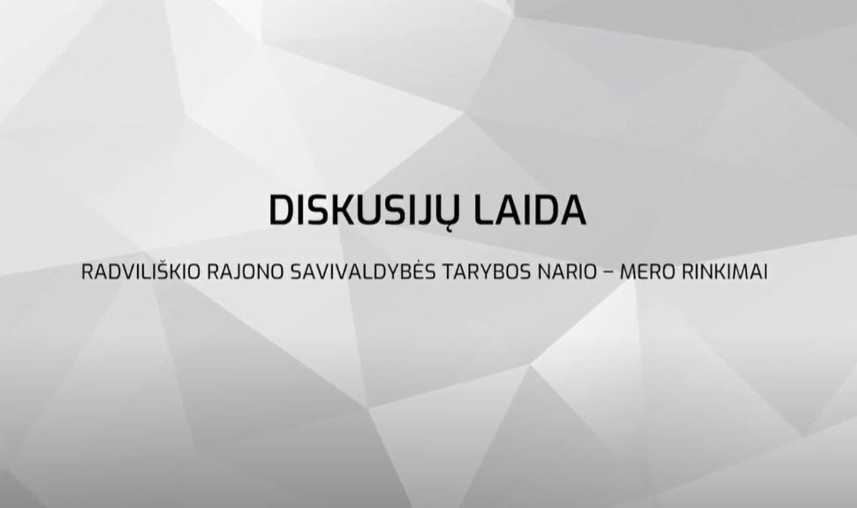 Radviliškio rajono savivaldybės tarybos nario – mero rinkimų diskusijų laida