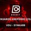 Bucket Summer League rungtynės: VDU - SYNKARB