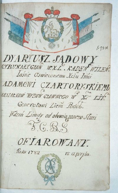 1781−1782 m. Tribunolo posėdžius, kuriems pirmininkavo Adomas Čartoriskis, aprašančio dienoraščio pirmasis puslapis