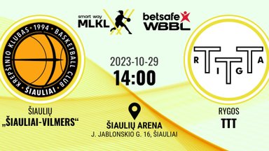 „Smart Way“ MLKL – „Betsafe“ Baltijos čempionatas: Šiaulių „Šiauliai-Vilmers“ – Rygos TTT