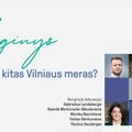 Koks bus kitas Vilniaus meras?