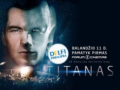 DELFI premjera: filmas "Titanas"